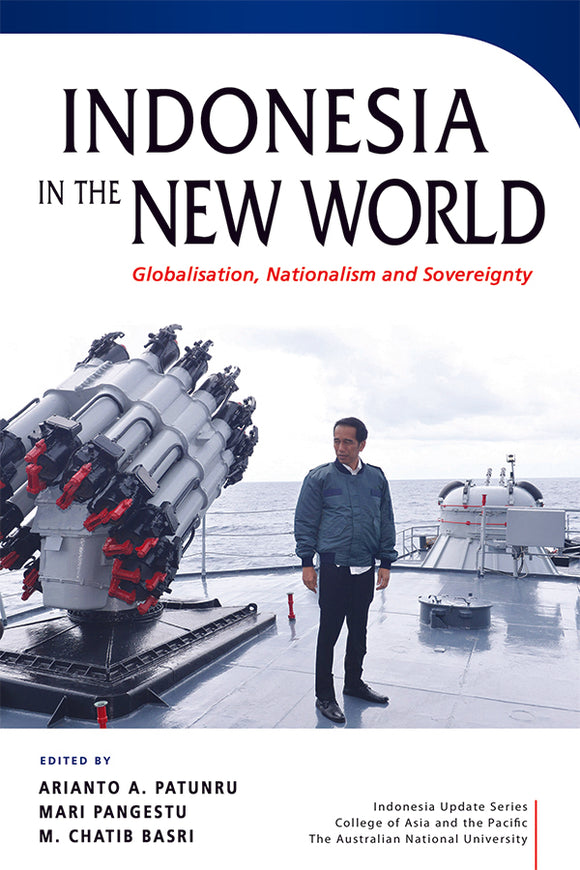 [eBook]Indonesia in the New World: Globalisation, Nationalism and Sovereignty (Indonesia Update Series)