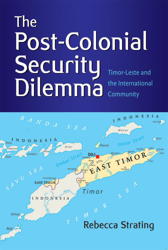 [eBook]The Post-Colonial Security Dilemma: Timor-Leste and the International Community (Index)