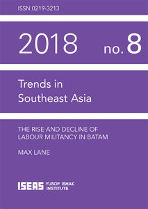 [eBook]The Rise and Decline of Labour Militancy in Batam