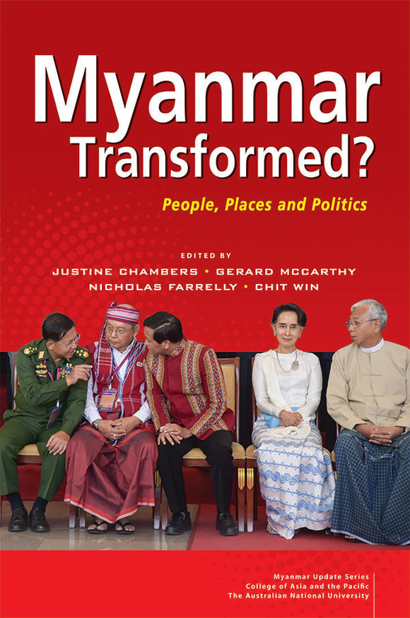 [eBook]Myanmar Transformed? People, Places and Politics (Reflections on Myanmar Under the NLD so far)