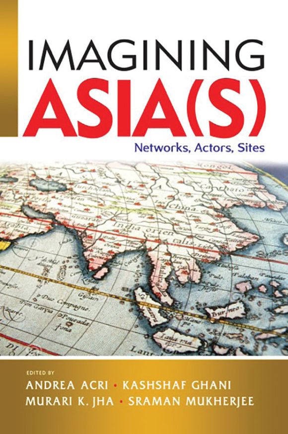 [eBook]Imagining Asia(s): Networks, Actors, Sites