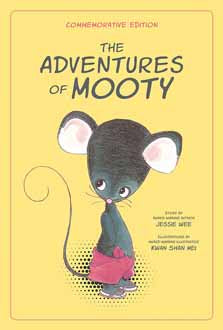 The Adventures of Mooty-Commemorative Edition