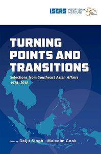 [eBook]Turning Points and Transitions: Selections from Southeast Asian Affairs 1974–2018 (The Diplomatic Emergence of China and Its Implications for Southeast Asia (1975))