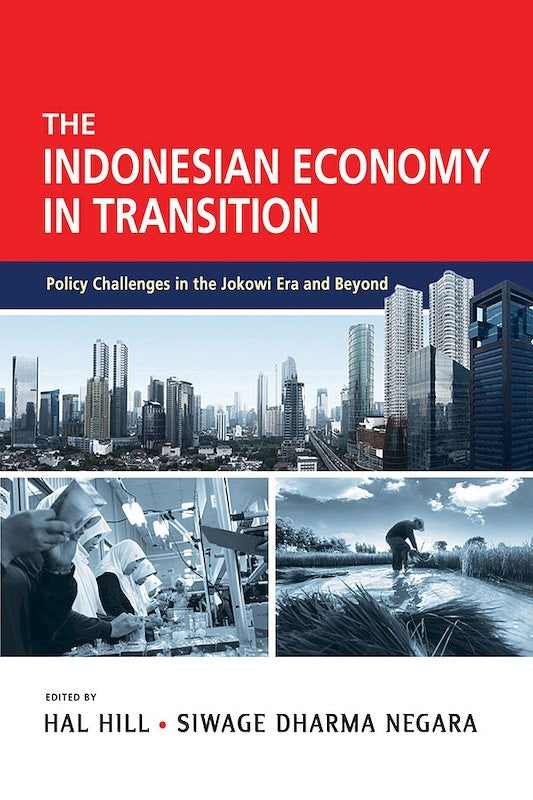 [eBook]The Indonesian Economy in Transition: Policy Challenges in the Jokowi Era and Beyond (Preliminary pages )