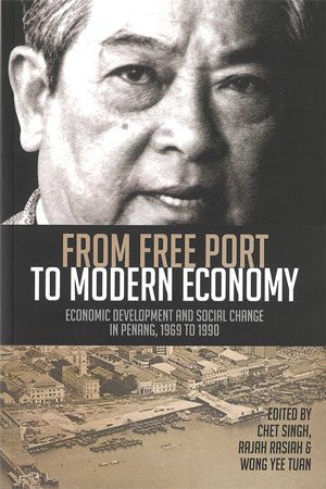 [eBook]From Free Port to Modern Economy: Economic Development and Social Change in Penang, 1969 to 1990
