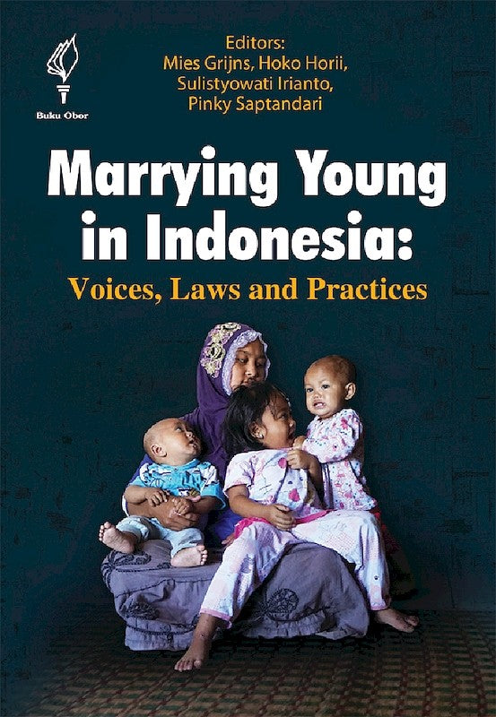 Marrying Young in Indonesia: Voices, Laws and Practices