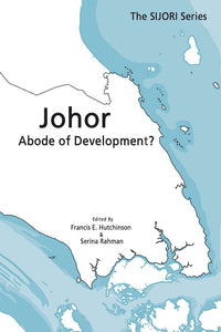 [eBook]Johor: Abode of Development? (The Private Healthcare Sector in Johor: Trends and Prospects)