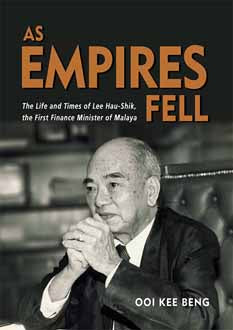 [eBook]As Empires Fell: The Life and Times of Lee Hau-Shik, the First Finance Minister of Malaya (Index)