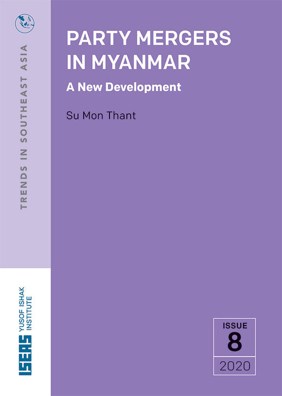[eBook]Party Mergers in Myanmar: A New Development