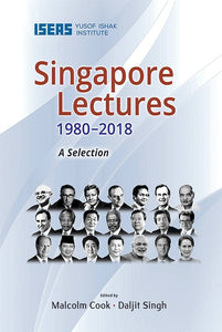 [eBook]Singapore Lectures 1980-2018: A Selection (Regionalism, Globalism and Spheres of Influence: ASEAN and the Challenge of Change into the 21st Century)