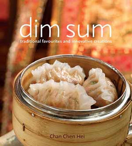 Dim Sum-Traditional Favourites and Innovative Creations