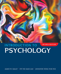 INTRODUCTION TO PSYCHOLOGY: AN ASIA EDITION