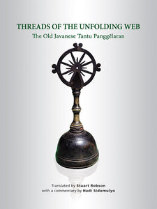 [eBook]Threads of the Unfolding Web: The Old Javanese Tantu Panggelaran