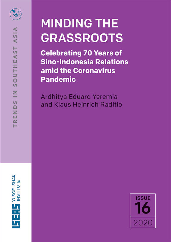 [eBook]Minding the Grassroots: Celebrating 70 Years of Sino-Indonesia Relations amid the Coronavirus Pandemic