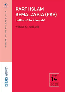 Parti Islam SeMalaysia (PAS): Unifier of the Ummah?