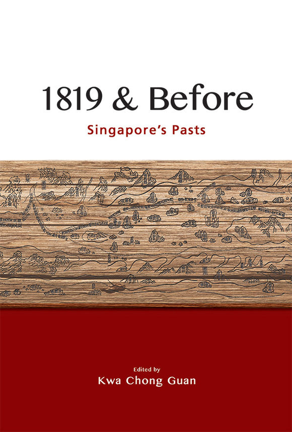 [eBook]1819 & Before: Singapore’s Pasts