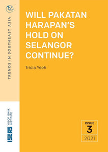 Will Pakatan Harapan’s Hold on Selangor Continue?