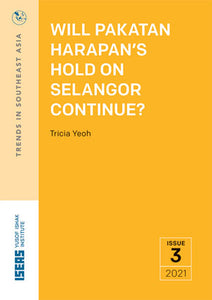 [eBook]Will Pakatan Harapan’s Hold on Selangor Continue?