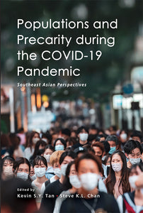 [eBook]Populations and Precarity during the COVID-19 Pandemic: Southeast Asian Perspectives (Unequal Flows: Examining the Factors Surrounding Thai and Vietnamese Labour Migration to South Korea)