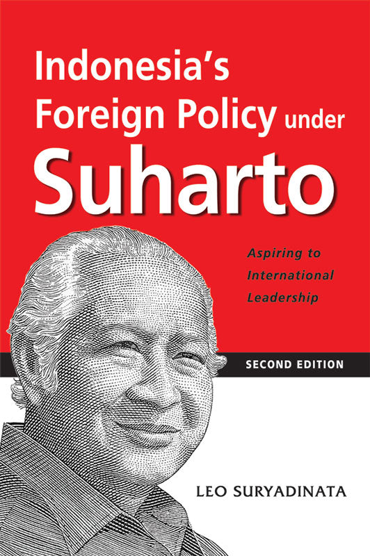 [eBook]Indonesia's Foreign Policy under Suharto: Aspiring to International Leadership (2nd edition) (Preliminary pages with Introduction)