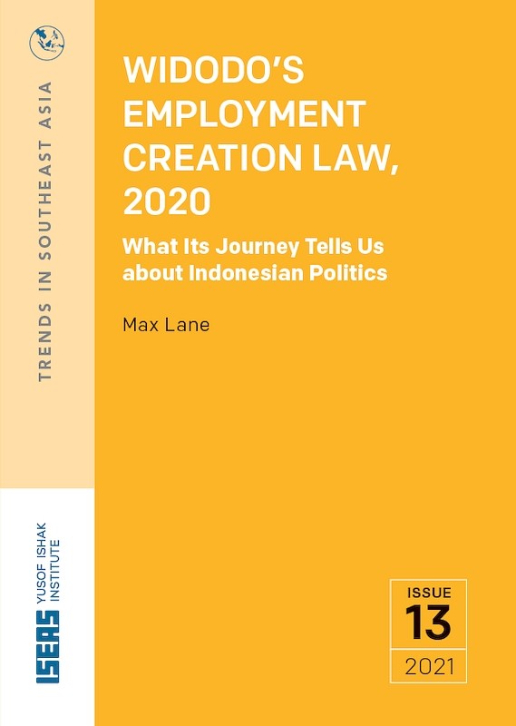 [eBook]Widodo’s Employment Creation Law, 2020: What Its Journey Tells Us about Indonesian Politics