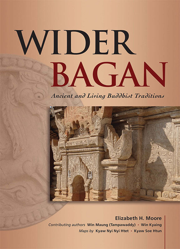 [eBook]Wider Bagan: Ancient and Living Buddhist Traditions (Inscriptions, Walls and Water)