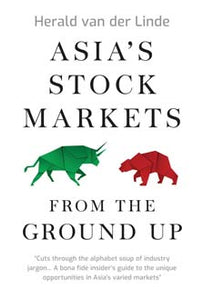 Asia's Stock Markets from the Ground Up