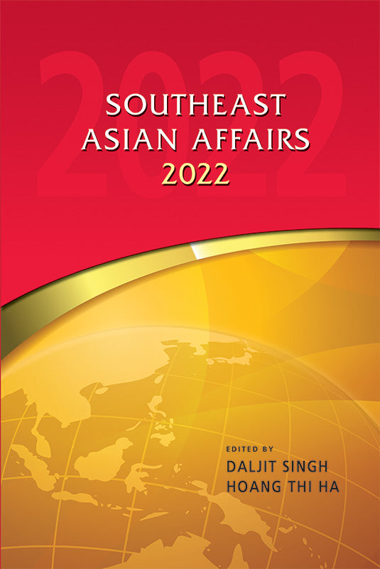 [eBook]Southeast Asian Affairs 2022 (Southeast Asia in 2021: A Year of Reckoning?)
