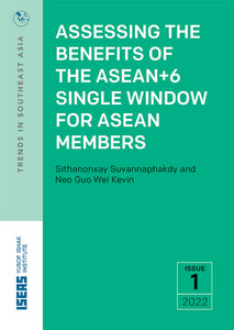 Assessing the Benefits of the ASEAN+6 Single Window for ASEAN Members