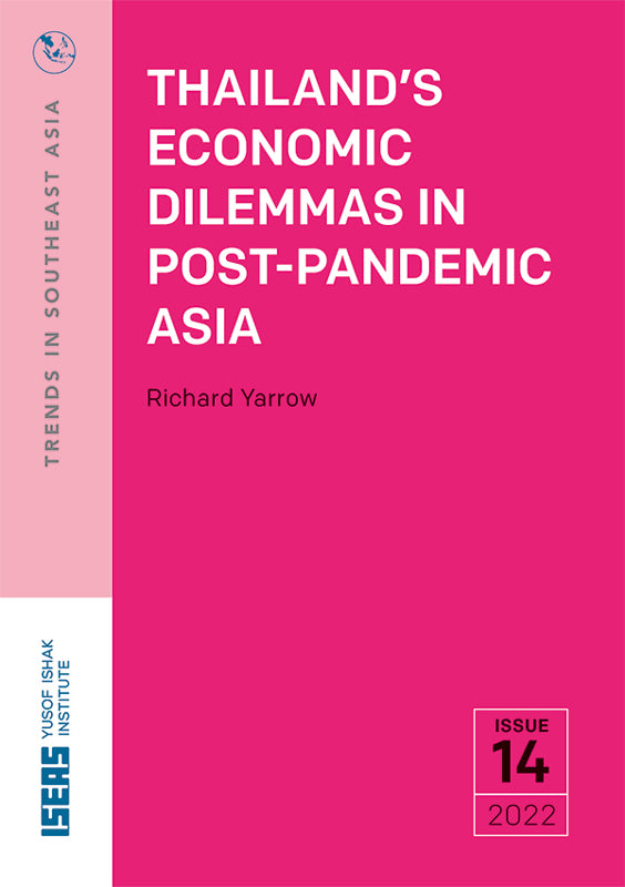 Thailand’s Economic Dilemmas in Post-Pandemic Asia