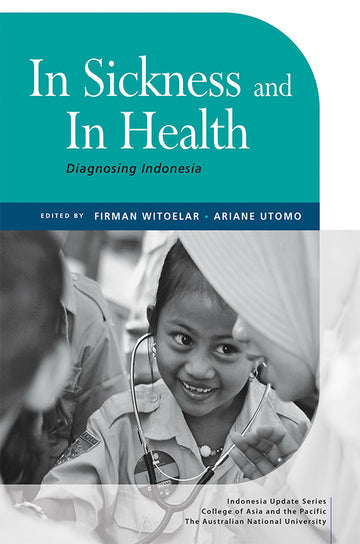 [eBook]In Sickness and In Health: Diagnosing Indonesia (Post-pandemic trajectory of Health-Reform Financing in Indonesia)