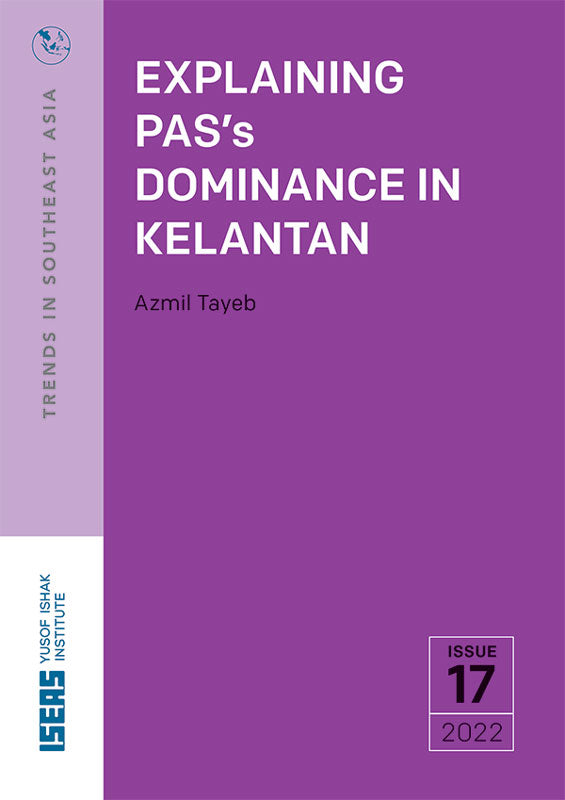 [eBook]Explaining PAS’s Dominance in Kelantan