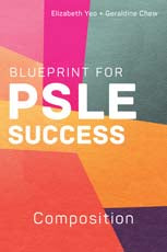 Blueprint for PSLE Success: Composition