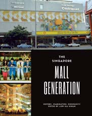 The Singapore Mall Generation