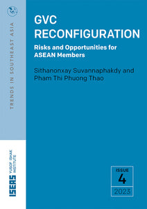 [eBook]GVC Reconfiguration: Risks and Opportunities for ASEAN Members