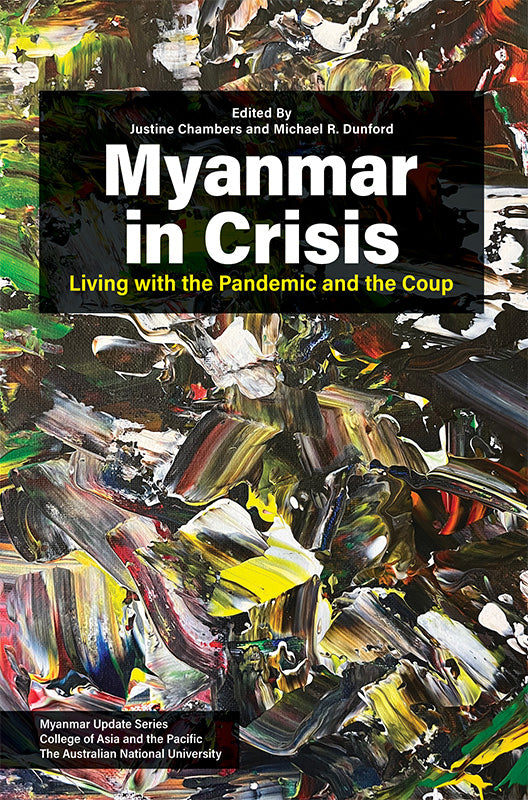 [eBook]Myanmar in Crisis: Living with the Pandemic and the Coup (Myanmar in 'Crisis')