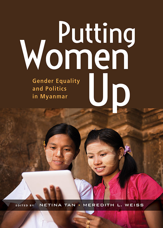 [eBook]Putting Women Up: Gender Equality and Politics in Myanmar (Violence, Gender, and Politics)
