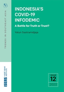 Indonesia’s COVID-19 Infodemic: A Battle for Truth or Trust?