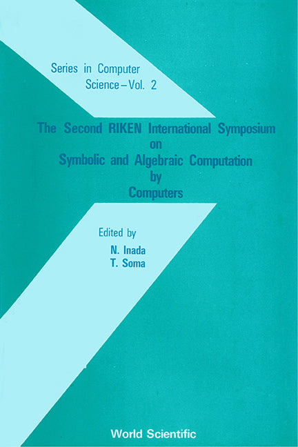 Symbolic And Algebraic Computation By Computers - Proceedings Of The Second International Symposium