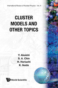 Cluster Models And Other Topics