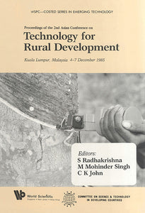 Technology For Rural Development - Proceedings Of The Second Asian Conference On Technology For Rural Development