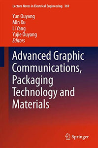 Advanced Graphic Communications, Packaging Technology and Materials