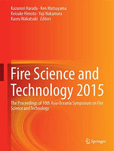 Fire Science and Technology 2015