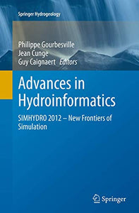 Advances in Hydroinformatics