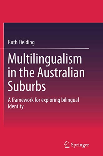 Multilingualism in the Australian Suburbs