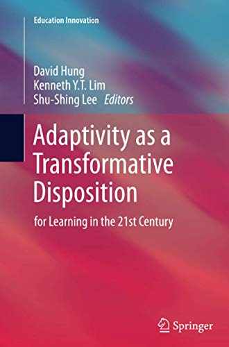 Adaptivity as a Transformative Disposition