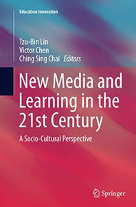 New Media and Learning in the 21st Century