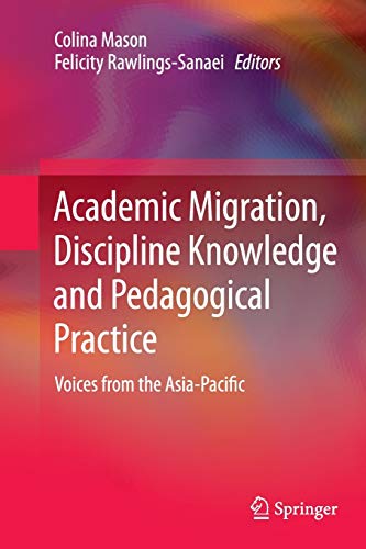 Academic Migration, Discipline Knowledge and Pedagogical Practice