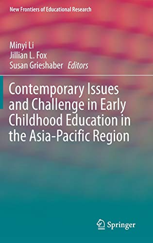 Contemporary Issues and Challenge in Early Childhood Education in the Asia-Pacific Region
