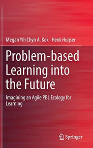 Problem-based Learning into the Future
